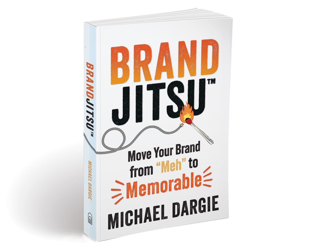 Signed Copy of BrandJitsu™